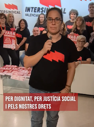El personal d’STAS-Intersindical Valenciana t’explica els motius de la vaga general de l’11N
